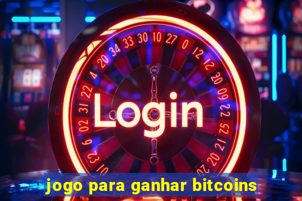 jogo para ganhar bitcoins